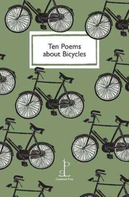 Ten Poems about Bicycles by Di Slaney Extended Range Candlestick Press