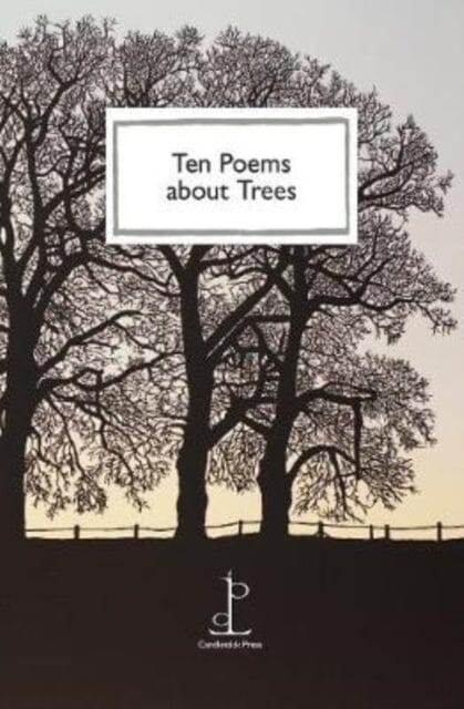 Ten Poems about Trees by Katharine Towers Extended Range Candlestick Press