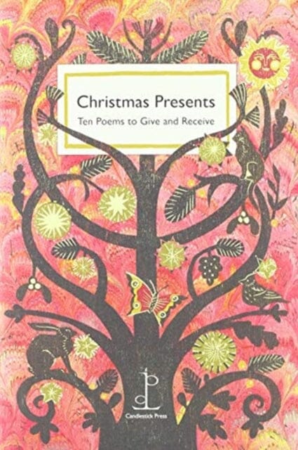 Christmas Presents: Ten Poems to Give and Receive by Various Authors Extended Range Candlestick Press
