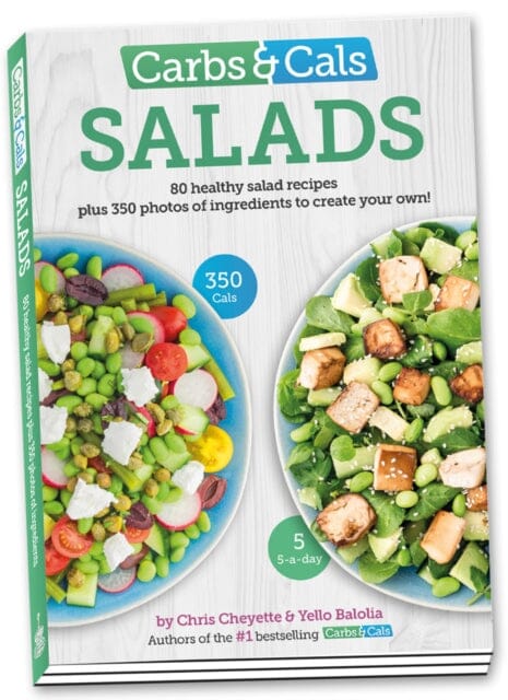 Carbs & Cals Salads: 80 Healthy Salad Recipes & 350 Photos of Ingredients to Create Your Own! by Chris Cheyette Extended Range Chello Publishing