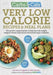 Carbs & Cals Very Low Calorie Recipes & Meal Plans: Lose Weight, Improve Blood Sugar Levels and Reverse Type 2 Diabetes by Chris Cheyette Extended Range Chello Publishing