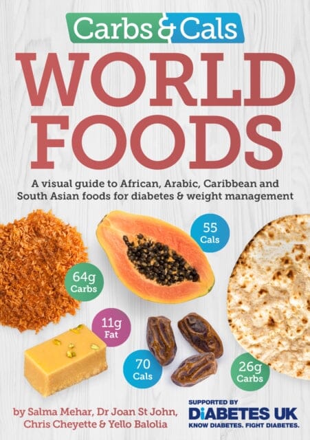 Carbs & Cals World Foods by Salma Mehar Extended Range Chello Publishing