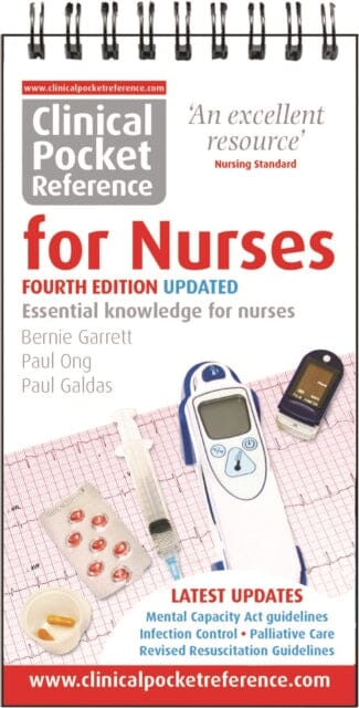 Clinical Pocket Reference for Nurses by Bernie Garrett Extended Range Clinical Pocket Reference