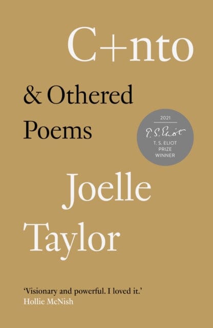 C+nto: & Othered Poems by Joelle Taylor Extended Range The Westbourne Press