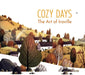 Cozy Days : The Art of Iraville by IRA Sluyterman Van Langeweyde Extended Range 3DTotal Publishing