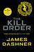 The Kill Order by James Dashner Extended Range Chicken House Ltd