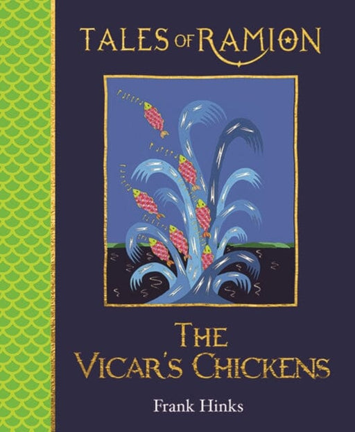 Vicar's Chickens, The : Tales of Ramion by Frank Hinks Extended Range Perronet Press