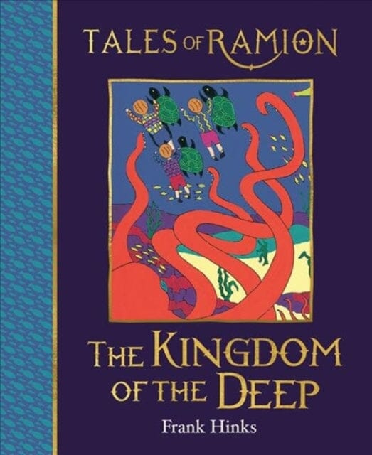 Kingdom of the Deep, The : Book 13 in Tales of Ramion by Frank Hinks Extended Range Perronet Press