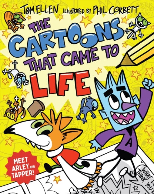 The Cartoons that Came to Life by Tom Ellen Extended Range Chicken House Ltd