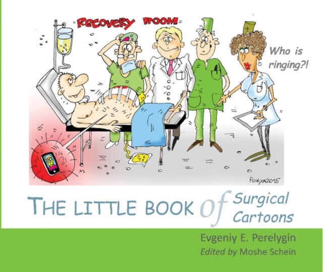 The Little Book of Surgical Cartoons by Dr Evgeniy E Perelygin Extended Range TFM Publishing Ltd