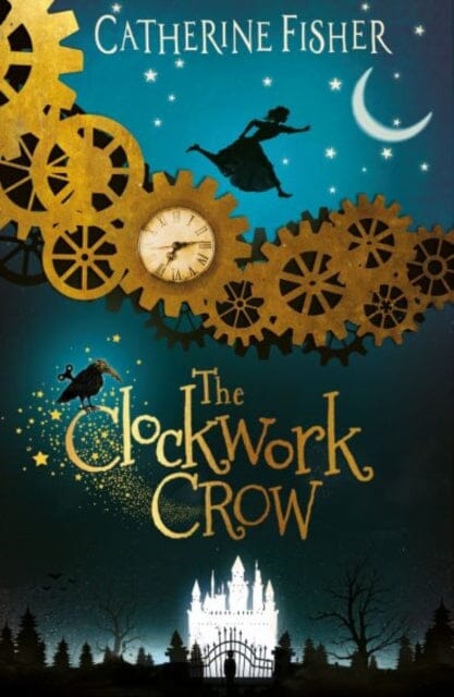 The Clockwork Crow by Catherine Fisher Extended Range Firefly Press Ltd