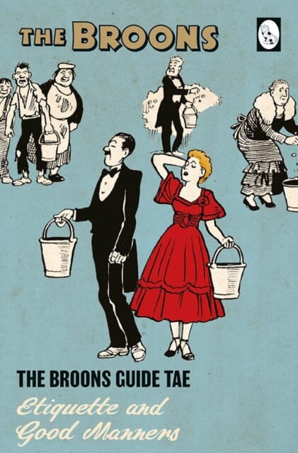 The Broons Guide Tae... Etiquette and Good Manners by The Broons Extended Range Bonnier Books Ltd