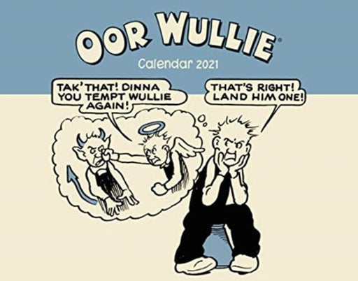 Oor Wullie Calendar 2021 by Oor Wullie Extended Range Bonnier Books Ltd
