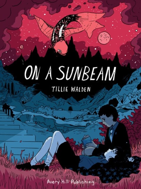 On A Sunbeam by Tillie Walden Extended Range Avery Hill Publishing Limited