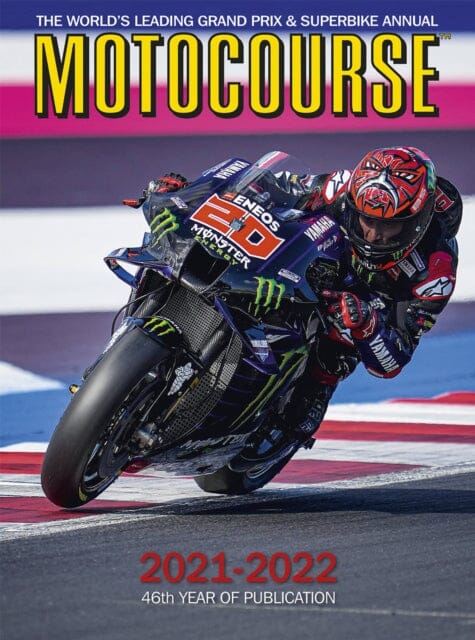 MOTOCOURSE 2021-22 Annual: The World's Leading Grand Prix & Superbike Annual by Michael Scott Extended Range Icon Publishing Ltd