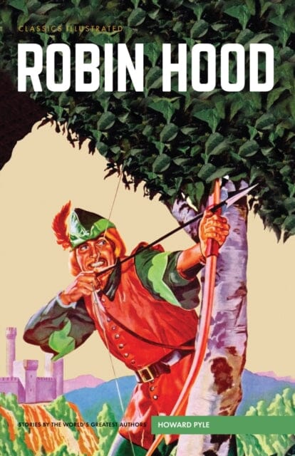 Robin Hood by Howard Pyle Extended Range Classic Comic Store Ltd