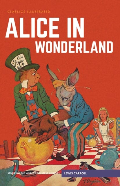Alice in Wonderland by Lewis Carroll Extended Range Classic Comic Store Ltd