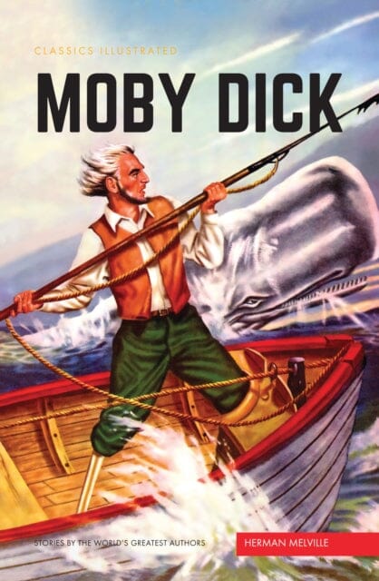 Moby Dick by Herman Melville Extended Range Classic Comic Store Ltd