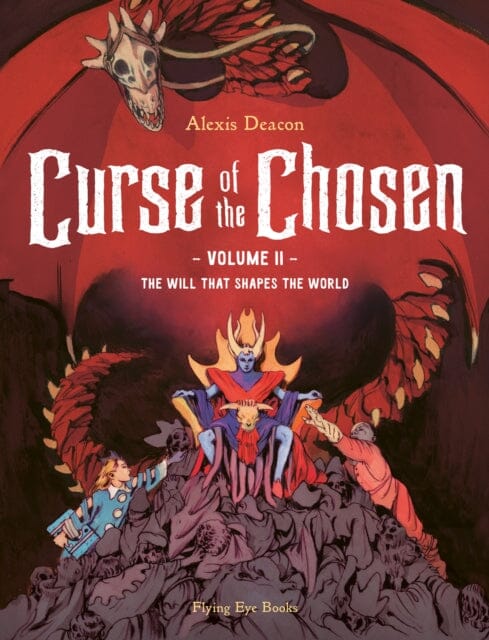 Curse of the Chosen Vol 2 : The Will that Shapes the World by Alexis Deacon Extended Range Nobrow Ltd
