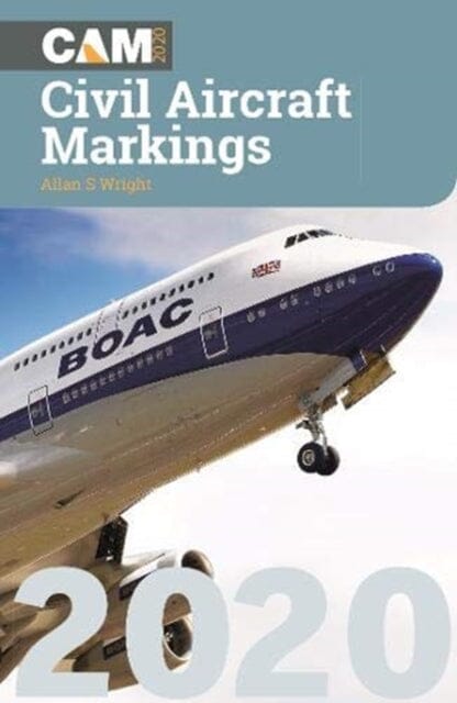 Civil Aircraft Markings 2020 by Allan S Wright Extended Range Crecy Publishing