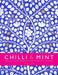 Chilli & Mint: Indian Home Cooking from A British Kitchen by Torie TRUE Extended Range Meze Publishing