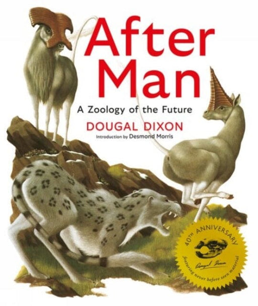 After Man: Expanded 40th Anniversary Edition by Dougal Dixon Extended Range Breakdown Press Ltd