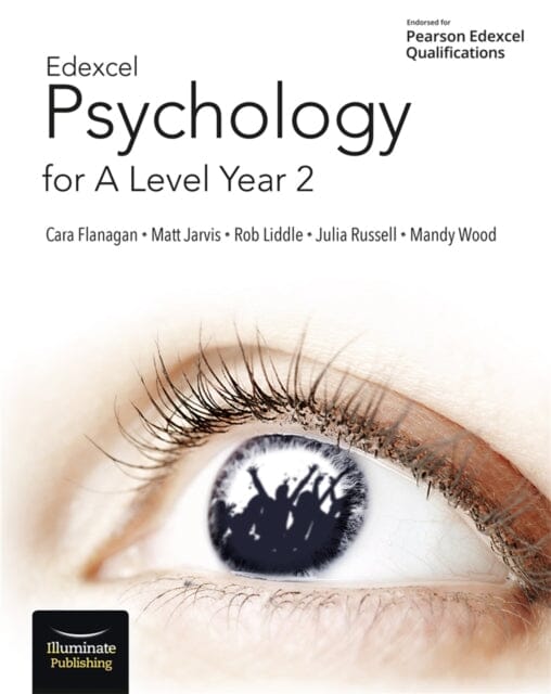 Edexcel Psychology for A Level Year 2: Student Book by Cara Flanagan Extended Range Illuminate Publishing