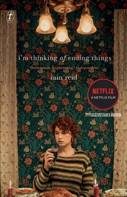 I'm Thinking Of Ending Things by Iain Reid Extended Range Text Publishing