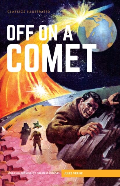 Off on a Comet by Jules Verne Extended Range Classic Comic Store Ltd