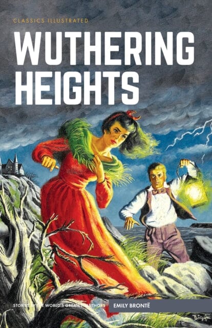 Wuthering Heights by Emily Bronte Extended Range Classic Comic Store Ltd