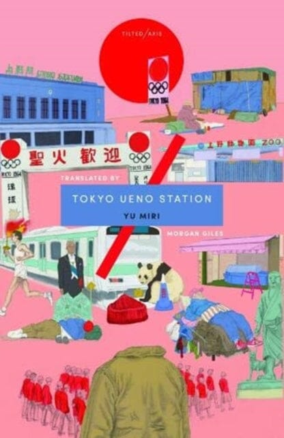Tokyo Ueno Station by Yu Miri Extended Range Tilted Axis Press