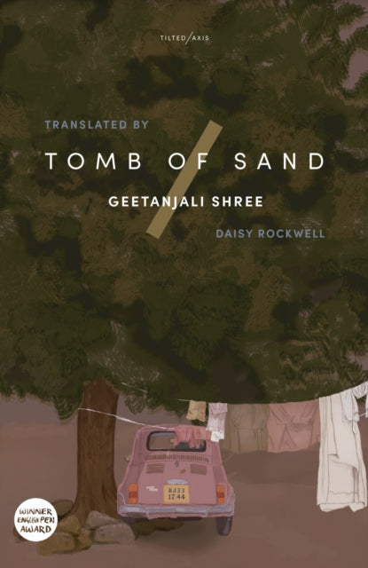 Tomb of Sand by Geetanjali Shree Extended Range Tilted Axis Press