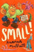 Small! by Hannah Moffatt Extended Range Everything with Words