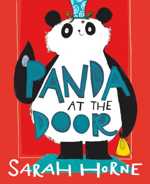 Panda at the Door by Sarah Horne Extended Range Chicken House Ltd