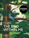 The Bird Within Me by Sara Lundberg Extended Range Book Island Limited