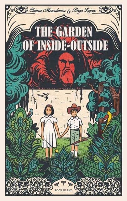 The Garden of Inside-Outside by Chiara Mezzalama Extended Range Book Island Limited