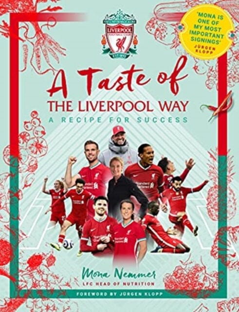 A Taste of the Liverpool Way: Recipe For Success by Mona Nemmer Extended Range Reach plc