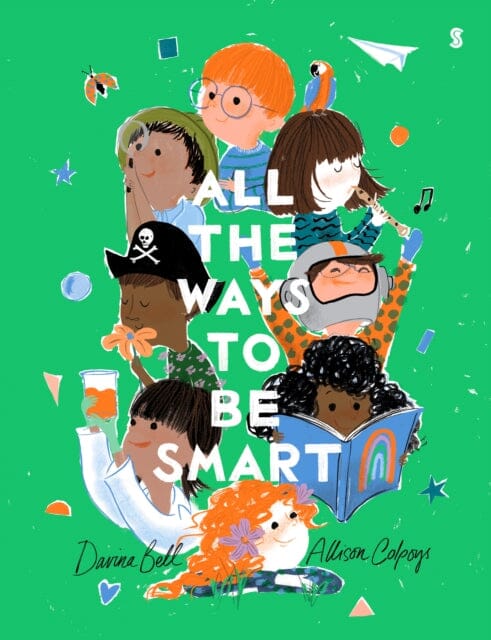 All the Ways to be Smart by Davina Bell Extended Range Scribe Publications
