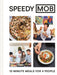 Speedy MOB: 12-Minute Meals for 4 People by Ben Lebus Extended Range HarperCollins Publishers