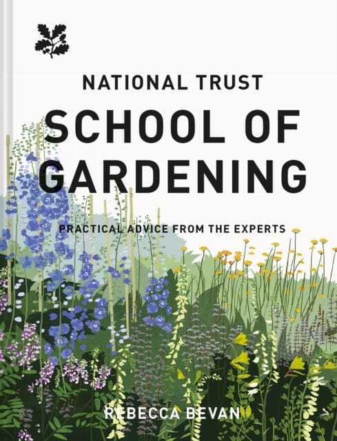 National Trust School of Gardening by Rebecca Bevan Extended Range HarperCollins Publishers