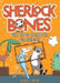 Sherlock Bones and the Art and Science Alliance by Renee Treml Extended Range Murdoch Books