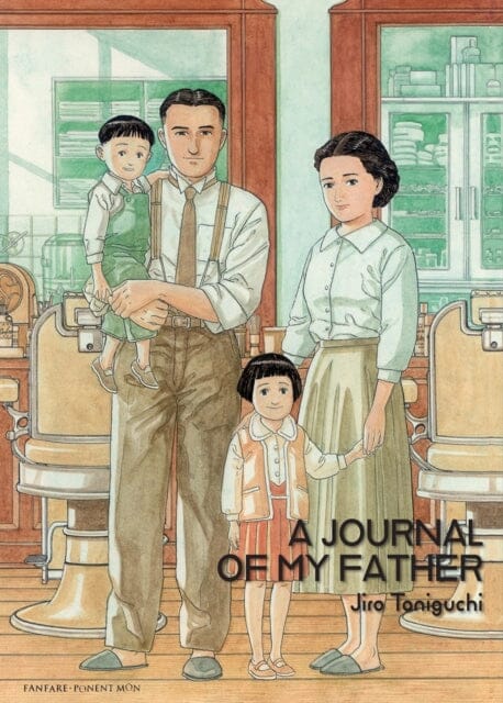 A Journal Of My Father by Jiro Taniguchi Extended Range Ponent Mon Ltd