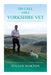 On Call with a Yorkshire Vet by Julian Norton Extended Range Great Northern Books Ltd