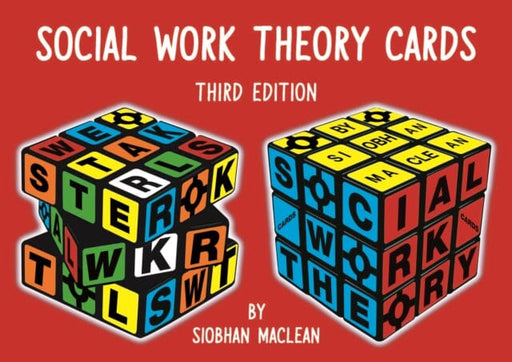 Social Work Theory Cards - 3rd Edition April 2020 by Siobhan Maclean Extended Range Kirwin Maclean Associates