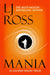 Mania: An Alexander Gregory Thriller by LJ Ross Extended Range Dark Skies Publishing