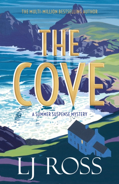 The Cove: A Summer Suspense Mystery by LJ Ross Extended Range Dark Skies Publishing