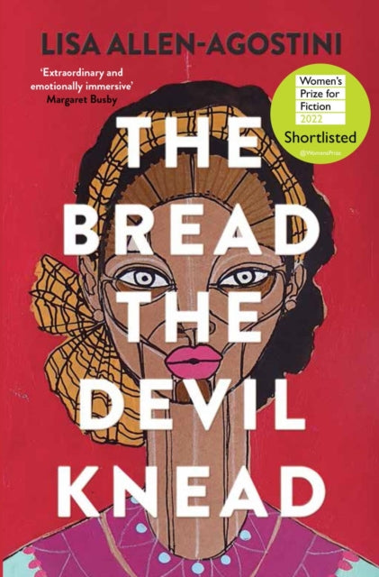 The Bread the Devil Knead by Lisa Allen-Agostini Extended Range Myriad Editions