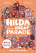 Hilda and the Great Parade by Luke Pearson Extended Range Flying Eye Books