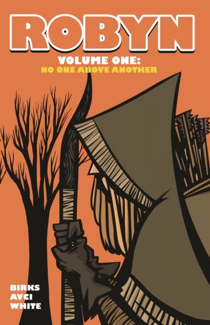 Robyn Volume One : No One Above Another by Simon Birks Extended Range Blue Fox Publishing