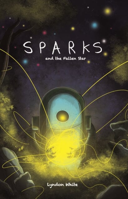 Sparks and the Fallen Star by Lyndon White Extended Range Blue Fox Publishing